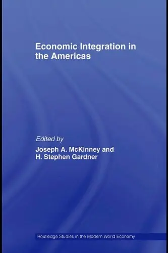 Cover of Economic Integration in the Americas