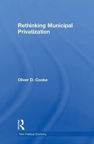 Cover of Rethinking Municipal Privatization