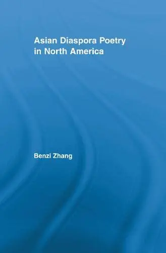 Cover of Asian Diaspora Poetry in North America