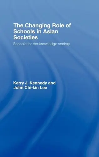 Cover of The Changing Role of Schools in Asian Societies