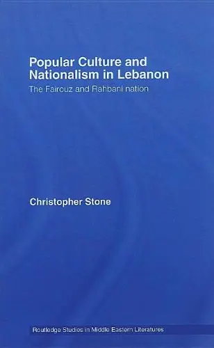 Cover of Popular Culture and Nationalism in Lebanon