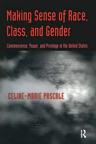 Cover of Making Sense of Race, Class, and Gender