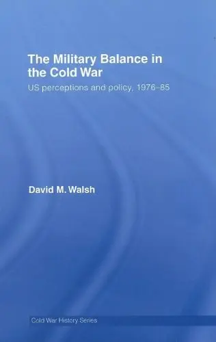 Cover of The Military Balance in the Cold War