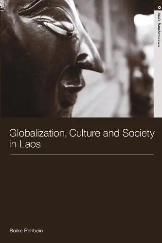 Cover of Globalization, Culture and Society in Laos