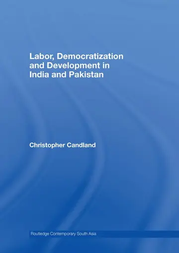 Cover of Labor, Democratization and Development in India and Pakistan