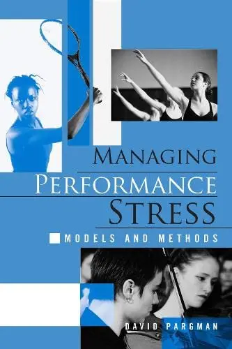 Cover of Managing Performance Stress