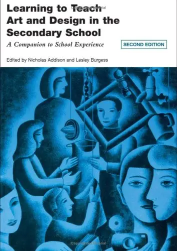 Cover of Learning to Teach Art and Design in the Secondary School