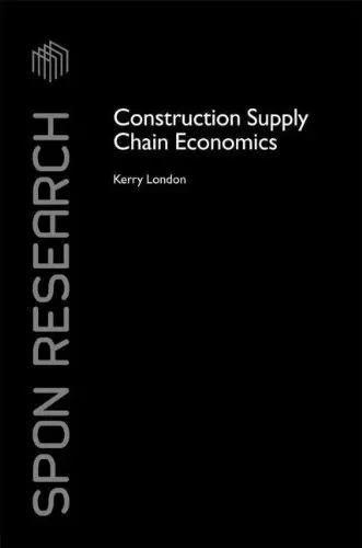 Cover of Construction Supply Chain Economics
