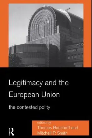 Cover of Legitimacy and the European Union