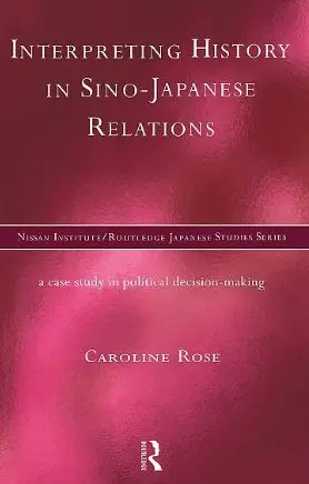 Cover of Interpreting History in Sino-Japanese Relations