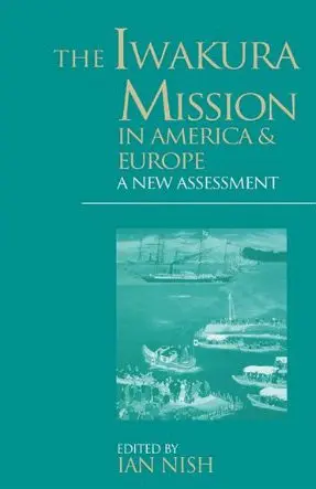 Cover of The Iwakura Mission to America and Europe