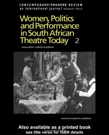 Cover of Women, Politics and Performances in South African Theatre Today Vol 2