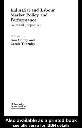 Cover of Industrial and Labour Market Policy and Performance