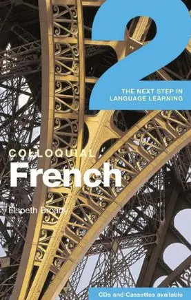 Cover of Colloquial French 2