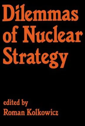 Cover of Dilemmas of Nuclear Strategy