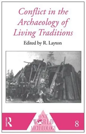 Cover of Conflict in the Archaeology of Living Traditions