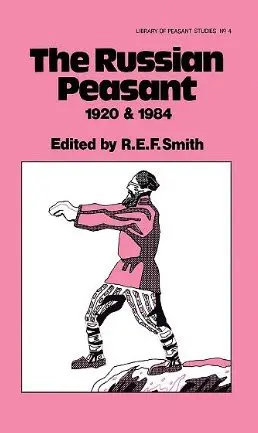Cover of The Russian Peasant 1920 and 1984