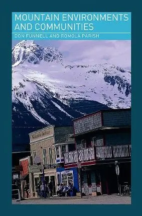 Cover of Mountain Environments and Communities