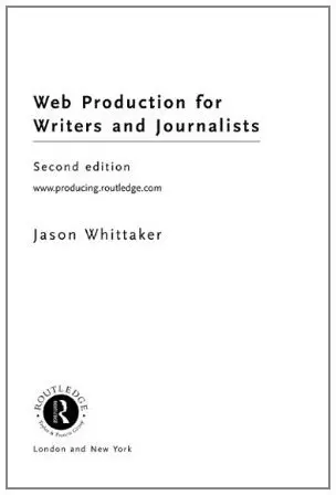 Cover of Web Production for Writers and Journalists
