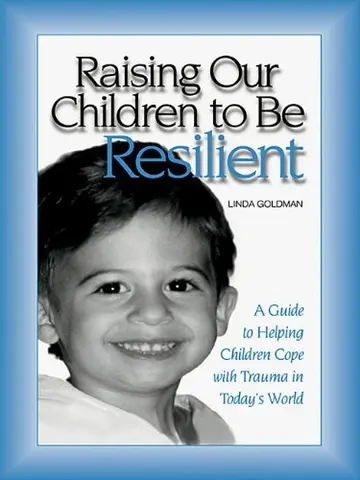 Cover of Raising Our Children to Be Resilient