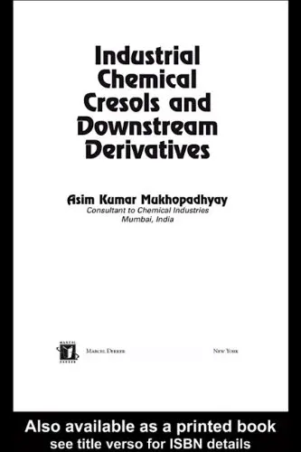 Cover of Industrial Chemical Cresols and Downstream Derivatives