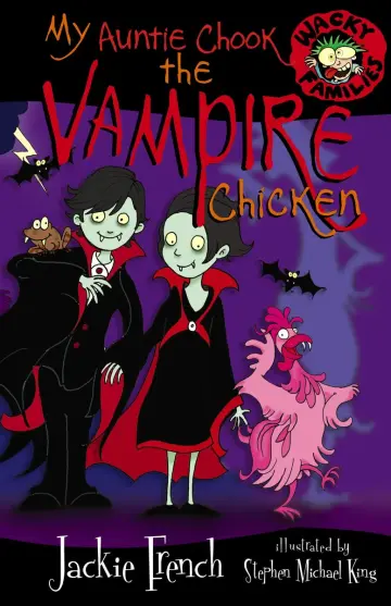 Cover of My Auntie Chook the Vampire Chicken