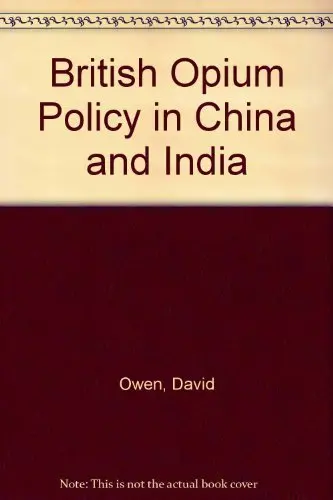 Cover of British Opium Policy in China and India