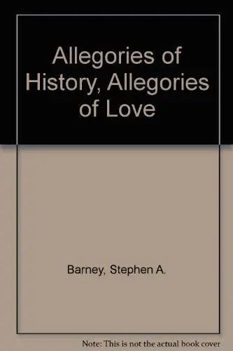 Cover of Allegories of History, Allegories of Love