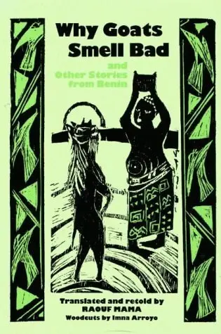 Cover of Why Goats Smell Bad and Other Stories from Benin
