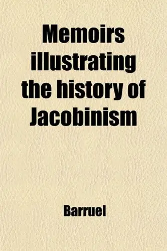 Cover of Memoirs Illustrating the History of Jacobinism