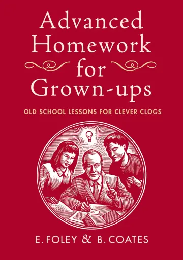 Cover of Advanced Homework for Grown-ups
