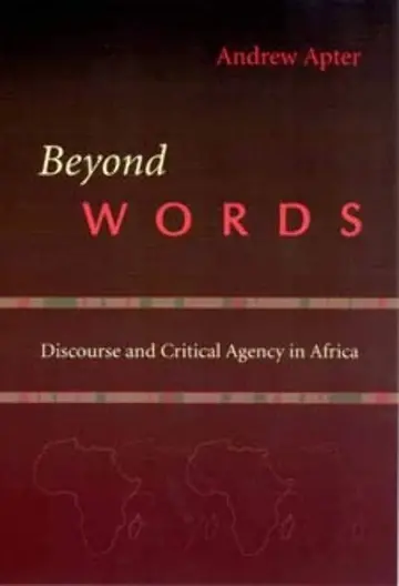 Cover of Beyond Words – Discourse and Critical Agency in Africa