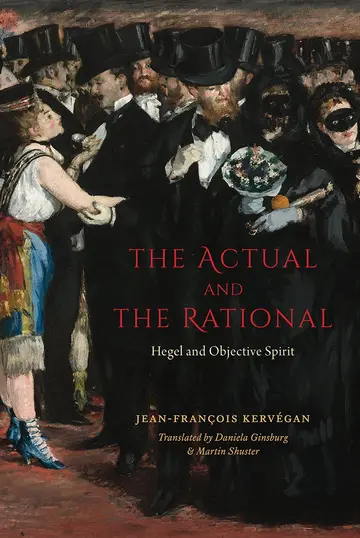 Cover of The Actual and the Rational – Hegel and Objective Spirit
