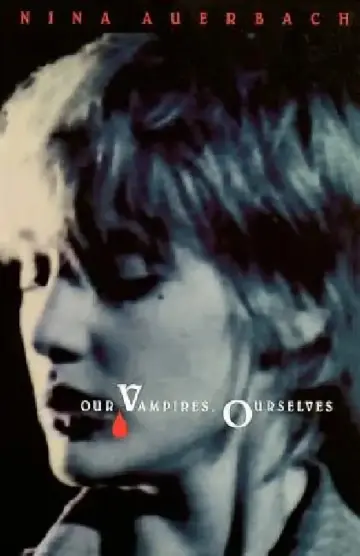 Cover of Our Vampires, Ourselves