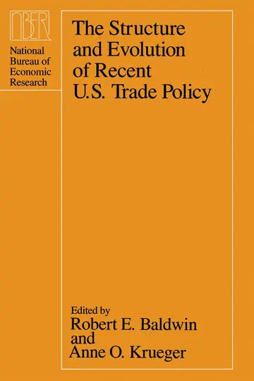 Cover of The Structure & Evolution of Recent U S Trade Policy ((NBER) National Bureau of Economic Research Conference Reports)