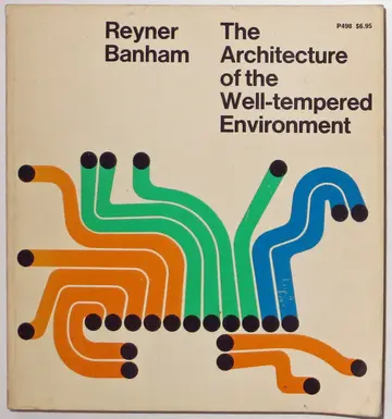 Cover of The Architecture of the Well-Tempered Environment