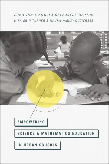 Cover of Empowering Science and Mathematics Education in Urban Communities