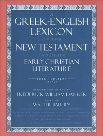 Cover of A Greek-English Lexicon of the New Testament and Other Early Christian Literature