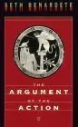 Cover of The Argument of the Action – Essays in Greek Poetry & Philosophy