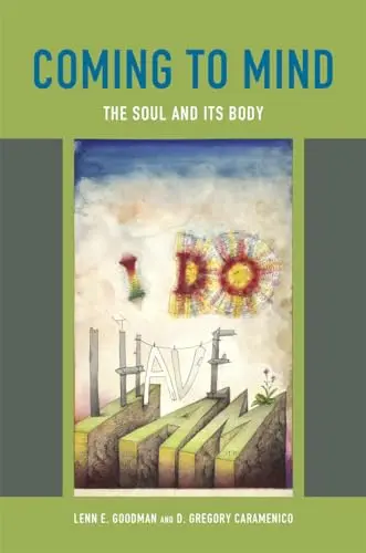 Cover of Coming to Mind the Soul and its Body