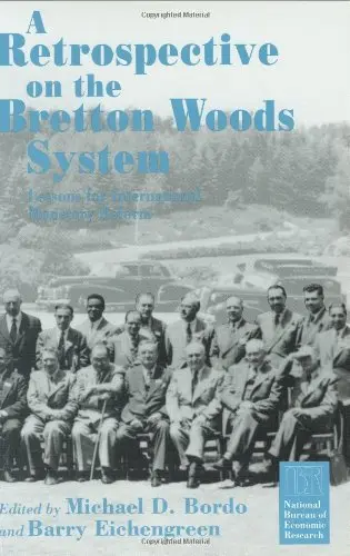 Cover of A Retrospective on the Bretton Woods System