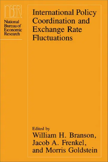 Cover of International Policy Coordination & Exchange Rate Fluctuations ((NBER) National Bureau of Economic Research Conference Reports)