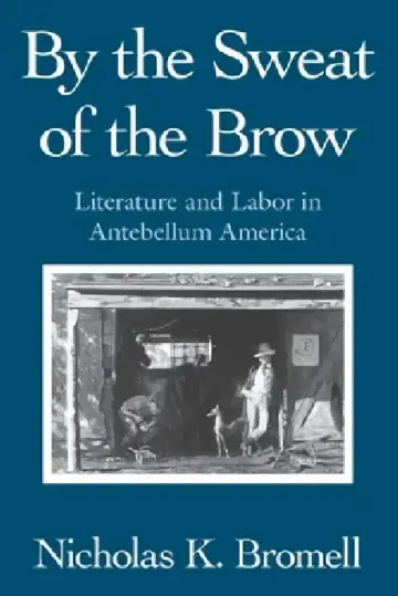 Cover of By the Sweat of the Brow