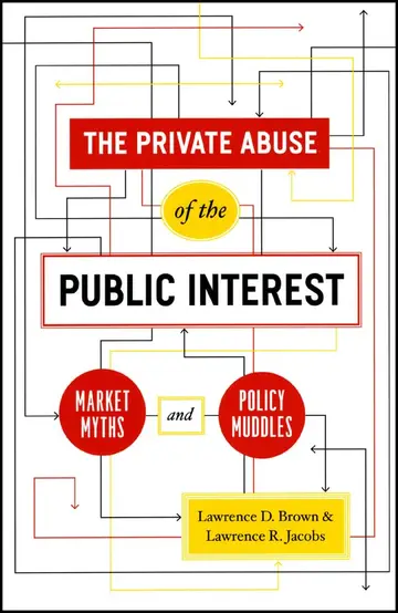 Cover of The Private Abuse of the Public Interest