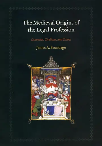 Cover of The Medieval Origins of the Legal Profession