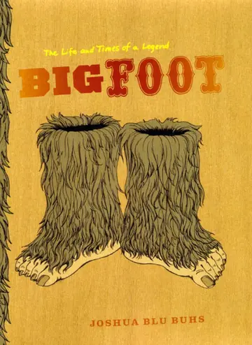 Cover of Bigfoot – The Life and Times of a Legend