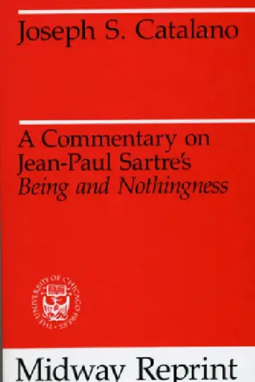 Cover of A Commentary on Jean-Paul Sartre's Being and Nothingness