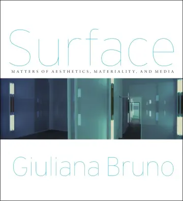 Cover of Surface – Matters of Aesthetics, Materiality, and Media