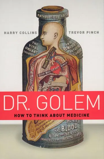 Cover of Dr Golem – How to Think about Medicine