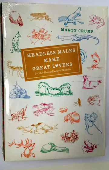 Cover of Headless Males Make Great Lovers – And Other Unusual Natural Histories